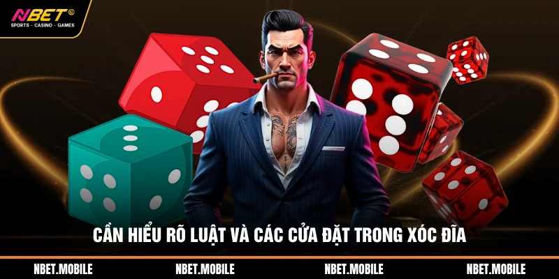 Cần hiểu rõ luật và các cửa đặt trong xóc đĩa