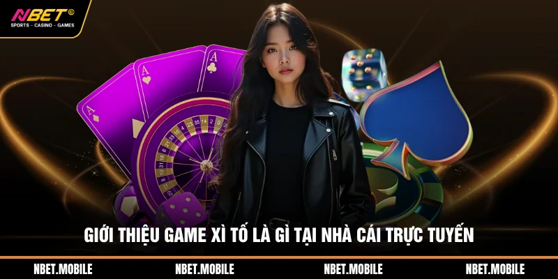 Giới thiệu game xì tố là gì tại nhà cái trực tuyến