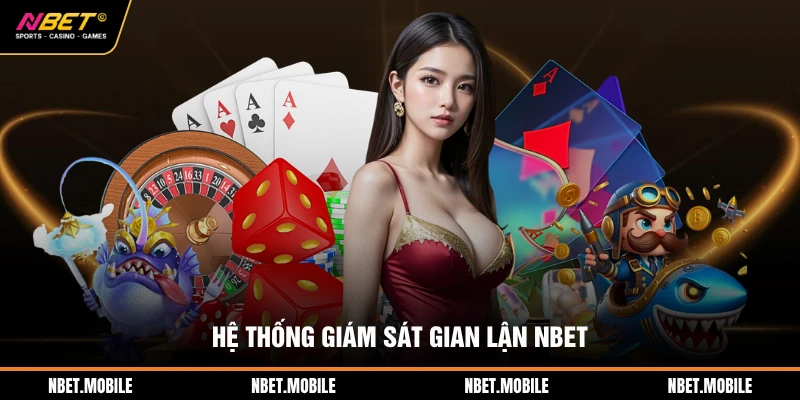 Hệ thống giám sát gian lận NBET