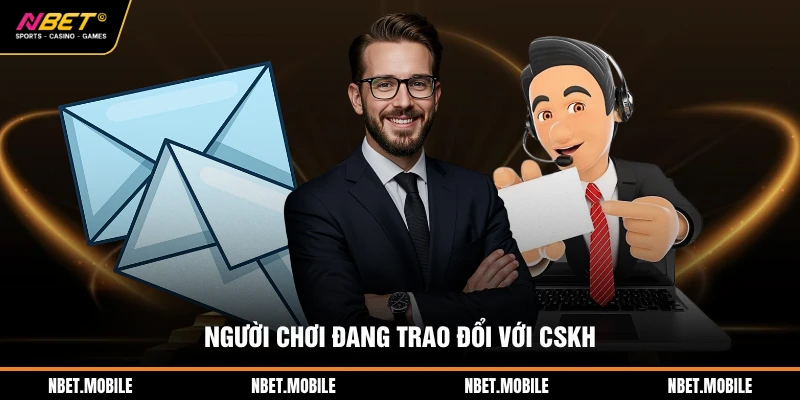 Người chơi đang trao đổi với CSKH